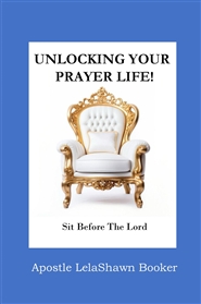 UNLOCKING YOUR PRAYER LIFE! cover image